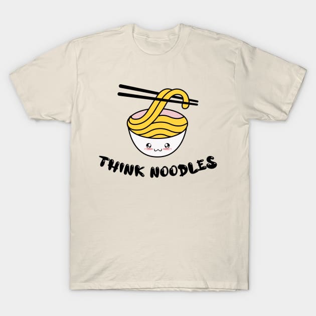 Think Noodles - Cute Smiley Face - Bowl of Noodles T-Shirt by CoolandCreative